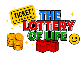 The Lottery of Life